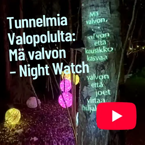 Tunnelmia valopolulta 2026 - Mä valvon - Night Watch.